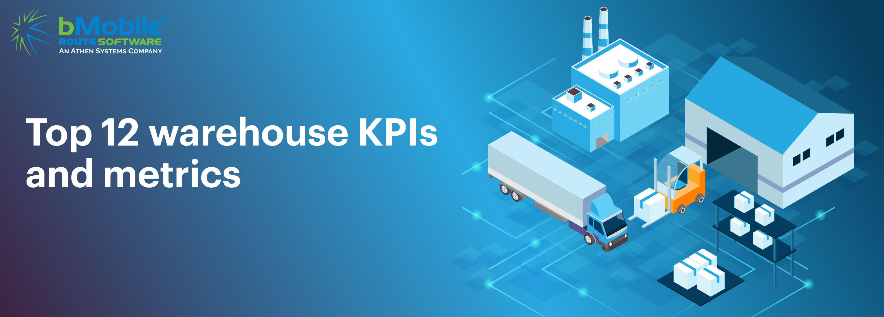 Top 12 warehouse KPIs and metrics