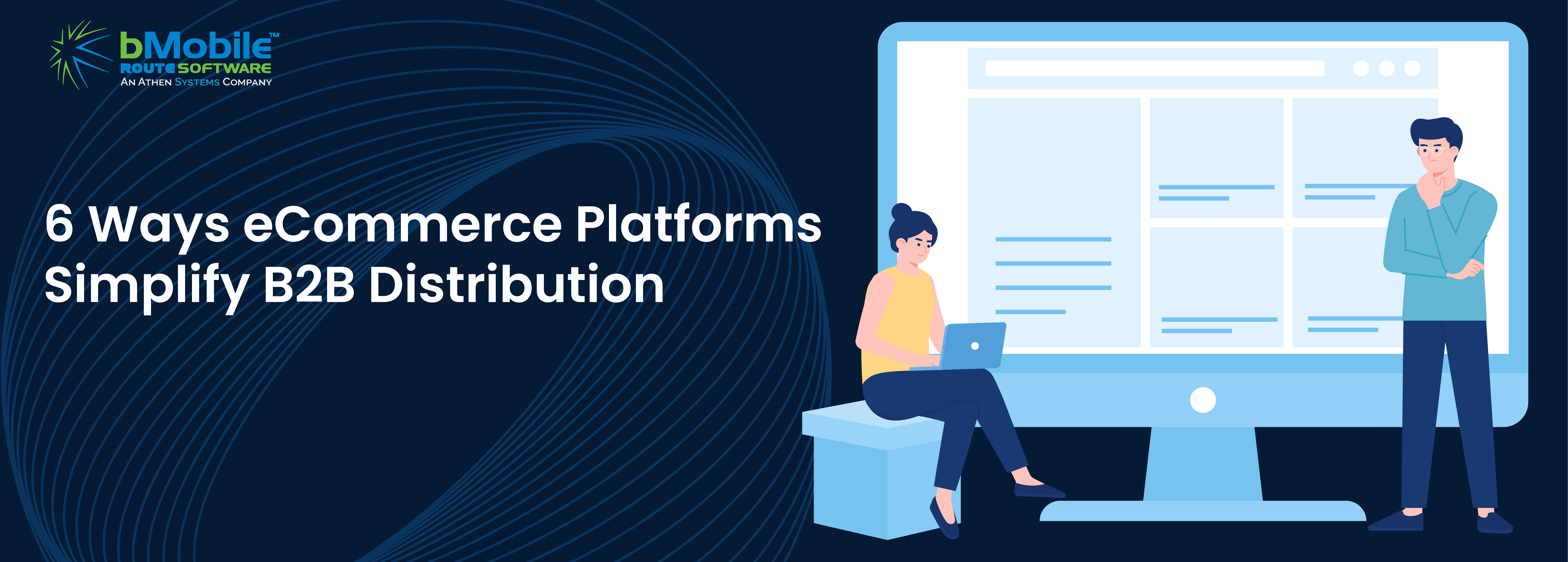 6-Ways-eCommerce-Platforms-Simplify-B2B-Distribution